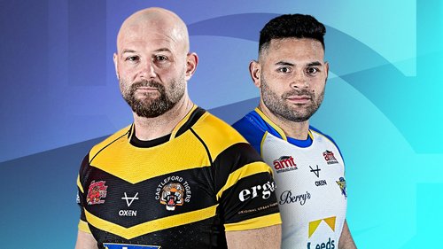 Dealt a heavy defeat in France, Castleford Tigers return to action as they play hosts to Leeds Rhinos in this highly anticipated Rivals Round opener from the Betfred Super League. (28.03)