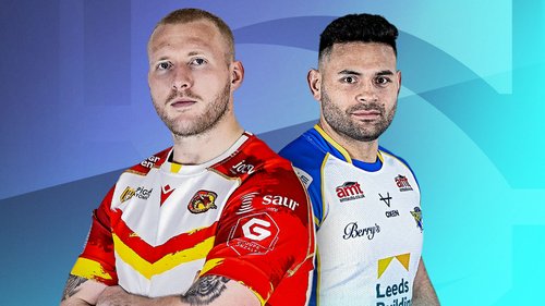 Catalans Dragons face Leeds Rhinos in the Betfred Super League. The Rhinos take a home win over the Broncos to the south of France, as the Catalans try to respond after defeat. (11.05)