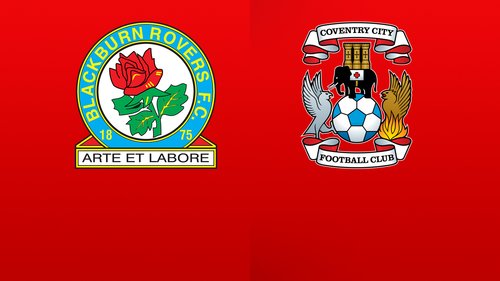 Blackburn Rovers play host to Coventry City at Ewood Park in the Sky Bet Championship. (27.04)