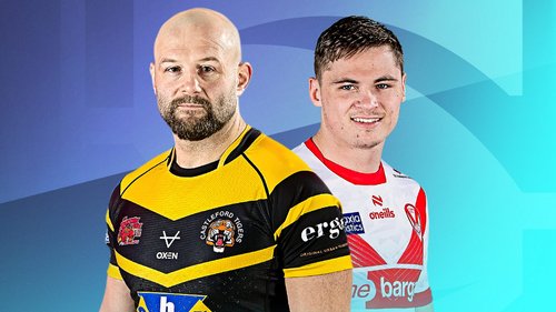 Castleford Tigers take on St Helens in the Betfred Super League. Castleford were held to a draw at Leigh Sports Village previously, while St Helens were dealt defeat by the Robins. (10.05)